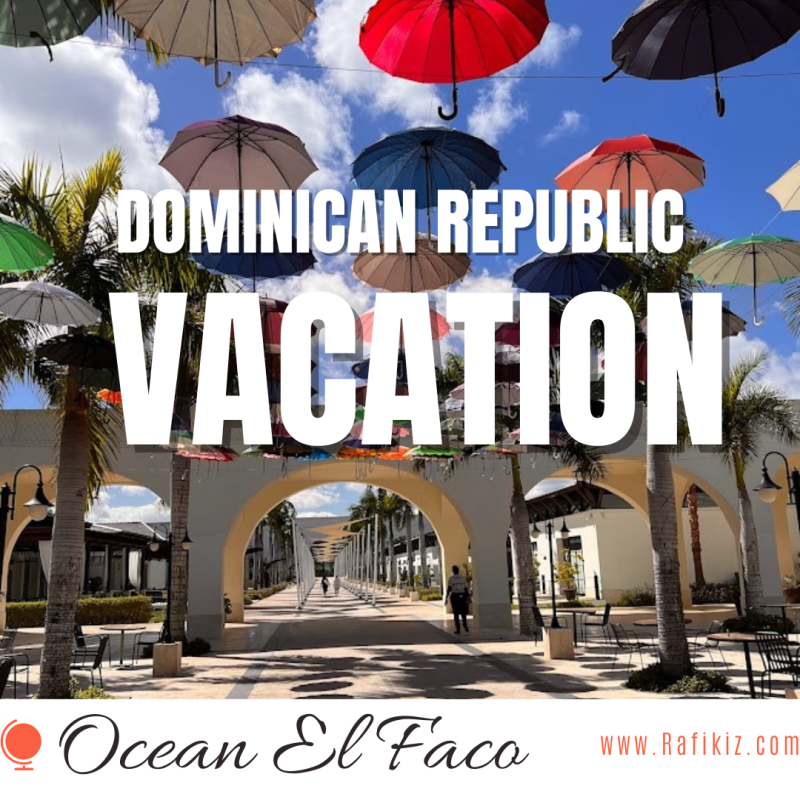 My Vacation at Ocean El Faro Punta Cana All Inclusive Dominican Republic